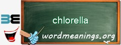 WordMeaning blackboard for chlorella